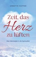 Zeit, das Herz zu lüften 1