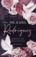 bokomslag Mr. & Mrs. Rodríguez - Schatten der Vergangenheit