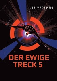 bokomslag ewige Treck 5