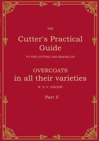 bokomslag The Cutter's Practical Guide, Part 5