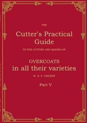 bokomslag The Cutter's Practical Guide, Part 5