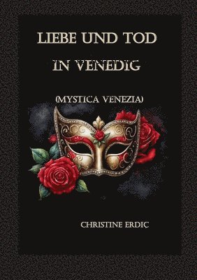 bokomslag Liebe und Tod in Venedig