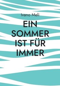 bokomslag Sommer ist für immer
