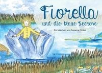 bokomslag Fiorella und die blaue Seerose