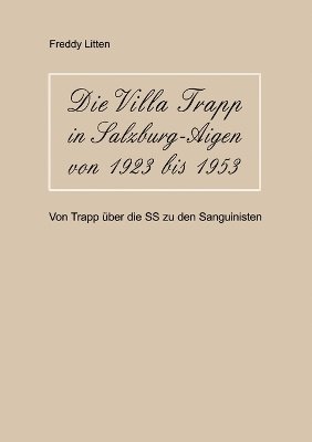 Villa Trapp in Salzburg-Aigen von 1923 bis 1953 1