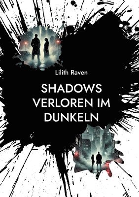 bokomslag Shadows: Verloren im Dunkeln