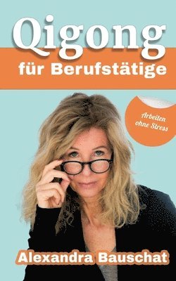 bokomslag Qigong für Berufstätige