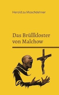 bokomslag Brüllkloster von Malchow