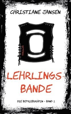 Christiane Jansen - Lehrlingsbande, Häftad