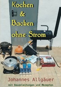 bokomslag Kochen und Backen ohne Strom