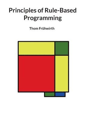 bokomslag Principles of Rule-Based Programming