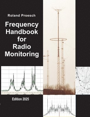 bokomslag Frequency Handbook for Radio Monitoring: Edition 2025