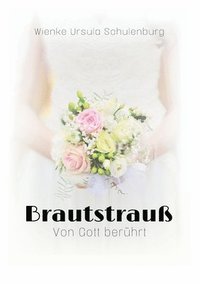 bokomslag Brautstrauß