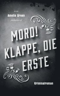 bokomslag Mord! Klappe, die erste