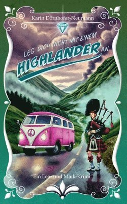 bokomslag Leg dich nicht mit einem Highlander an!: Ein Lea-und-Maik-Krimi