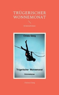 bokomslag Trügerischer Wonnemonat