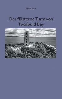 bokomslag flüsterne Turm von Twofould Bay