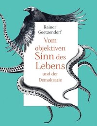 bokomslag Vom objektiven Sinn des Lebens und der Demokratie
