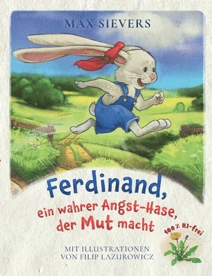 bokomslag Ferdinand, ein wahrer Angst-Hase, der Mut macht