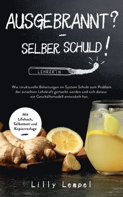 bokomslag Ausgebrannt? - Selber Schuld!