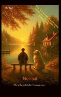 bokomslag Normal: Was ist das und wie kann ich das werden