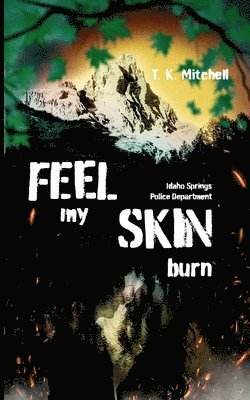 Feel my skin burn 1
