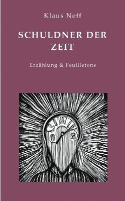 bokomslag Schuldner der Zeit
