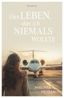 bokomslag Leben, das ich niemals wollte