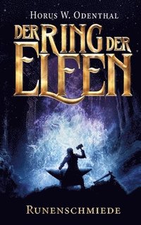 bokomslag Ring der Elfen - Runenschmiede