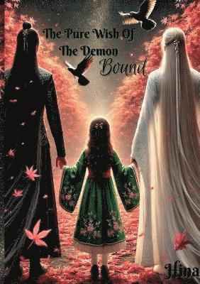 bokomslag The Pure Wish Of The Demon