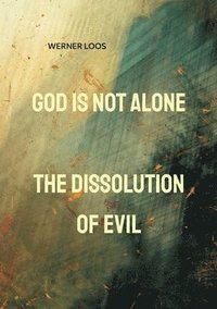 bokomslag God is not alone