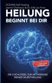 bokomslag Heilung beginnt bei dir.