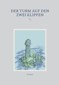 bokomslag Turm auf den zwei Klippen