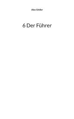 bokomslag 6 Der Führer