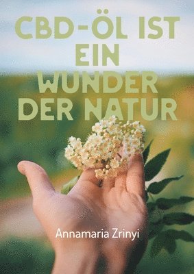 CBD-Öl ist ein Wunder der Natur 1