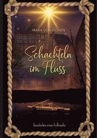 bokomslag Schachteln im Fluss