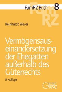 Reinhardt Wever - Vermögensauseinandersetzung der Ehegatten außerhalb des Güterrechts, Häftad