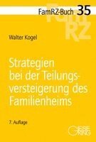 Walter Kogel - Strategien bei der Teilungsversteigerung des Familienheims, Häftad
