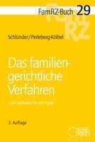Rolf Schlünder, Renate Perleberg-Kölbel - Das familiengerichtliche Verfahren, Häftad