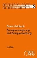 Rainer Goldbach - Zwangsversteigerung und Zwangsverwaltung, Häftad