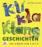 KliKlaKlanggeschichten 1