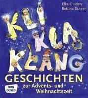 bokomslag KliKlaKlanggeschichten zur Advents- und Weihnachtszeit