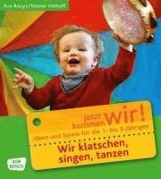 bokomslag Wir klatschen, singen, tanzen