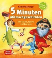 bokomslag 5 Minuten Mitmachgeschichten zum Tanzen, Spielen und Bewegen