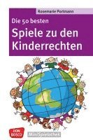 bokomslag Die 50 besten Spiele zu den Kinderrechten