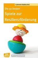 bokomslag Die 50 besten Spiele zur Resilienzförderung