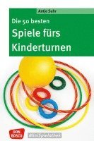 bokomslag Die 50 besten Spiele fürs Kinderturnen