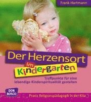 bokomslag Der Herzensort im Kindergarten