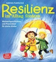 Resilienz im Alltag fördern 1