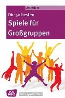 Die 50 besten Spiele für Großgruppen 1